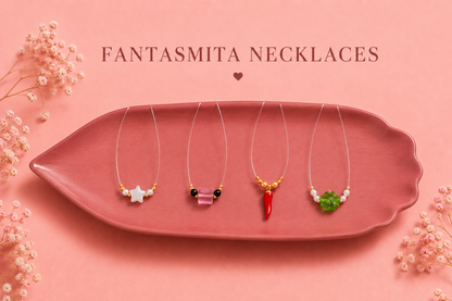 Fantasmita Necklaces